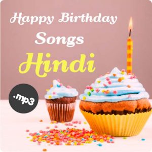 Download Happy Birthday Song in Hindi Mp3