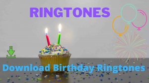 Happy Birthday Ringtone Download