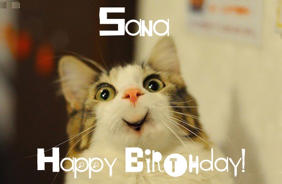 images with names Funny Birthday for Sana Pics