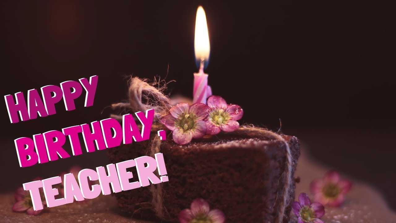 Happy Birthday Song For Teacher Mp3 Download