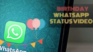 Happy Birthday Status Video Download