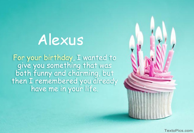 images with names Happy Birthday Alexus in pictures