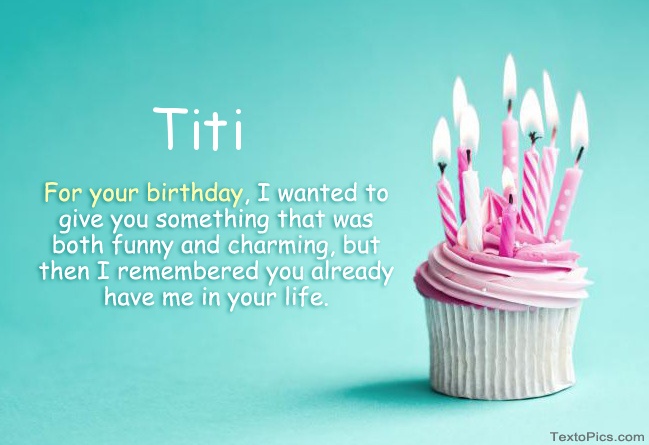images with names Happy Birthday Titi in pictures