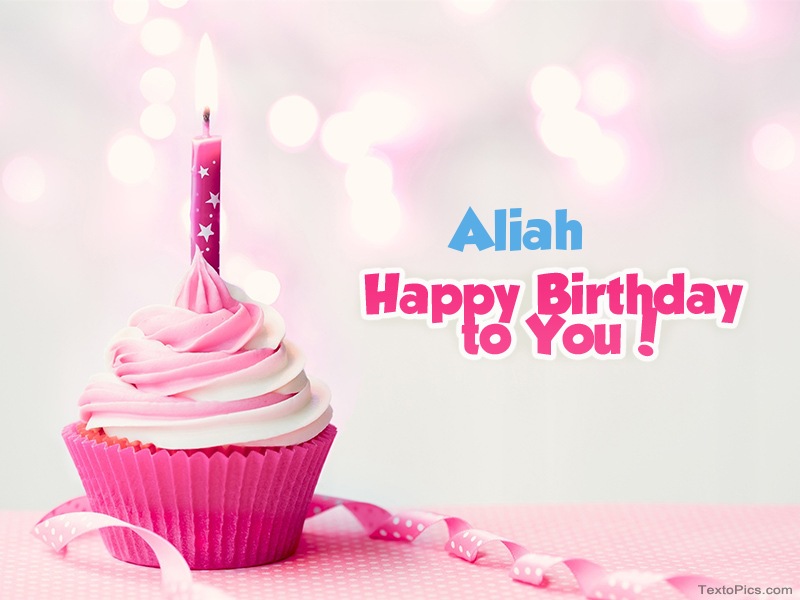 images with names Aliah - Happy Birthday images