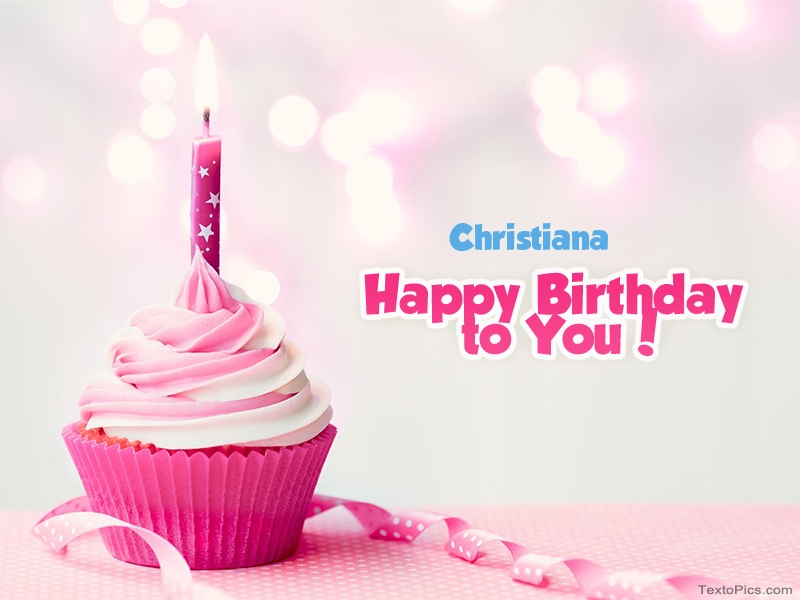 images with names Christiana - Happy Birthday images