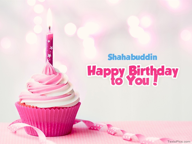 images with names Shahabuddin - Happy Birthday images
