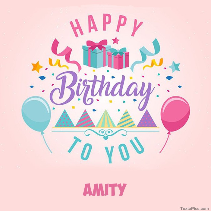 images with names Amity - Happy Birthday pictures