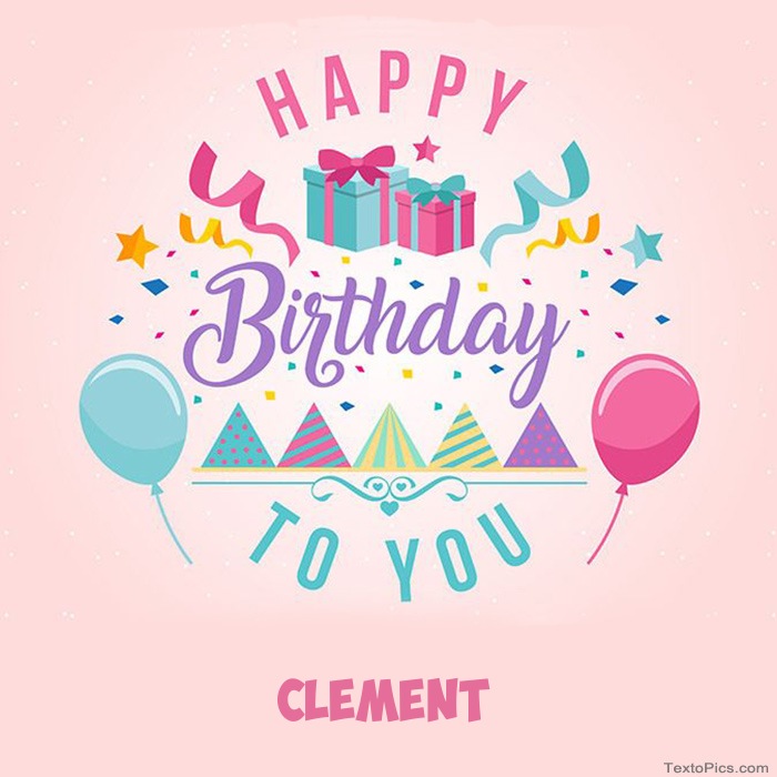 images with names Clement - Happy Birthday pictures