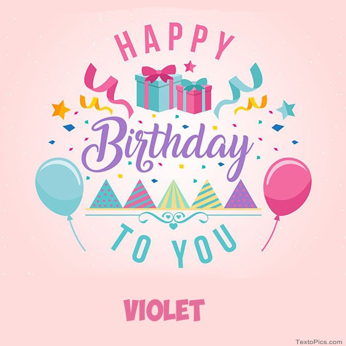 images with names Violet - Happy Birthday pictures