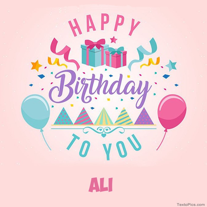 images with names Ali - Happy Birthday pictures