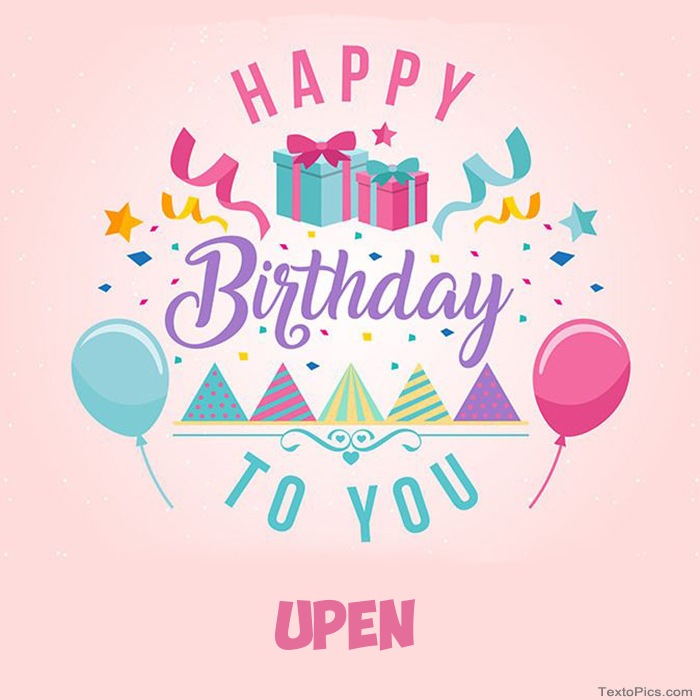 images with names Upen - Happy Birthday pictures