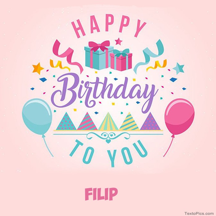 images with names Filip - Happy Birthday pictures
