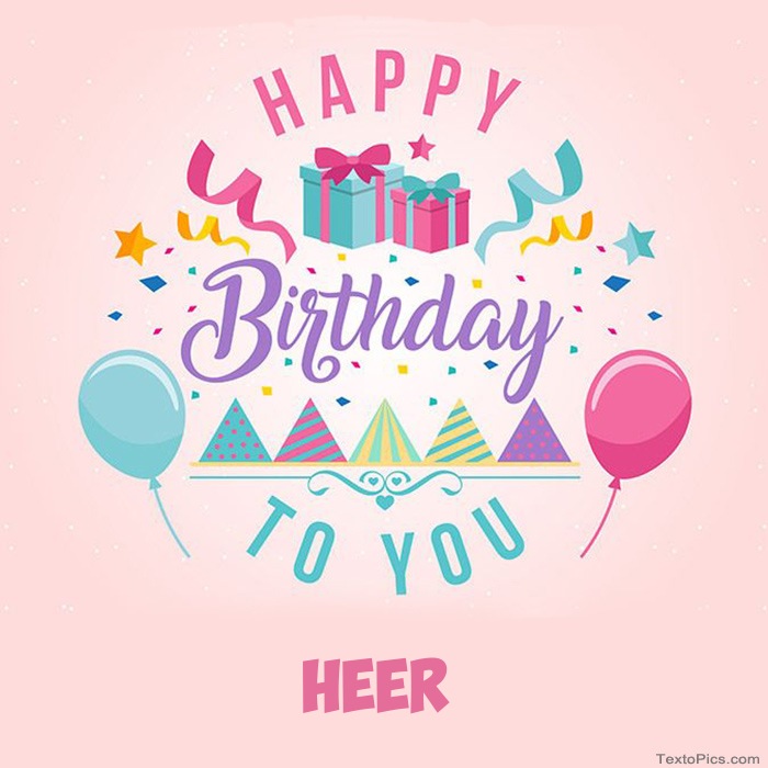 images with names Heer - Happy Birthday pictures