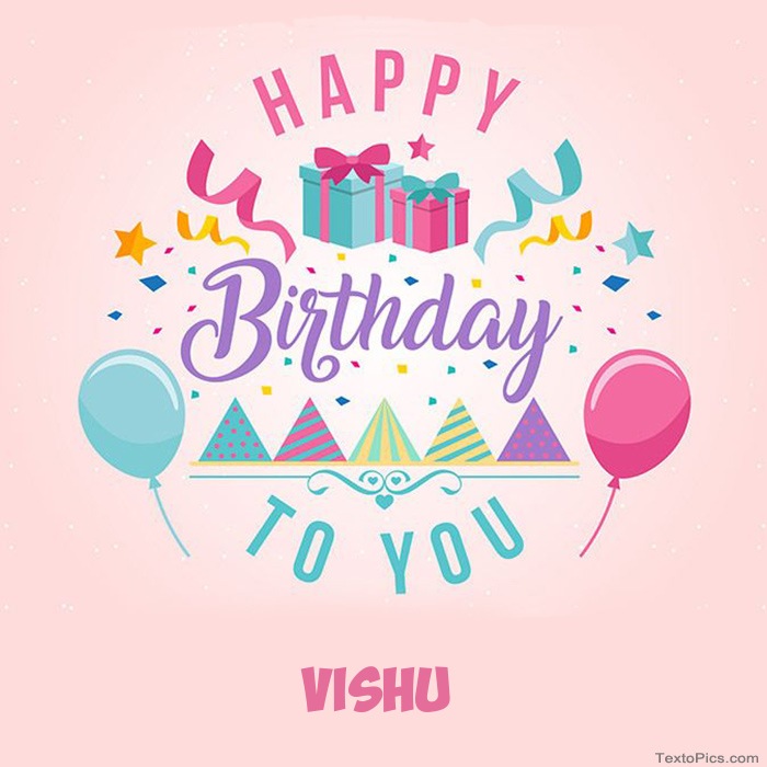 images with names Vishu - Happy Birthday pictures