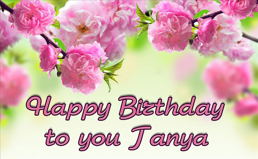 images with names Happy Birthday Tanya