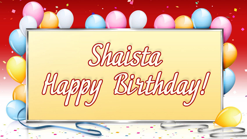 images with names Shaista, Happy Birthday!