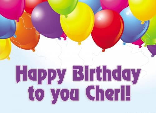 images with names Happy Birthday to you CHERI!