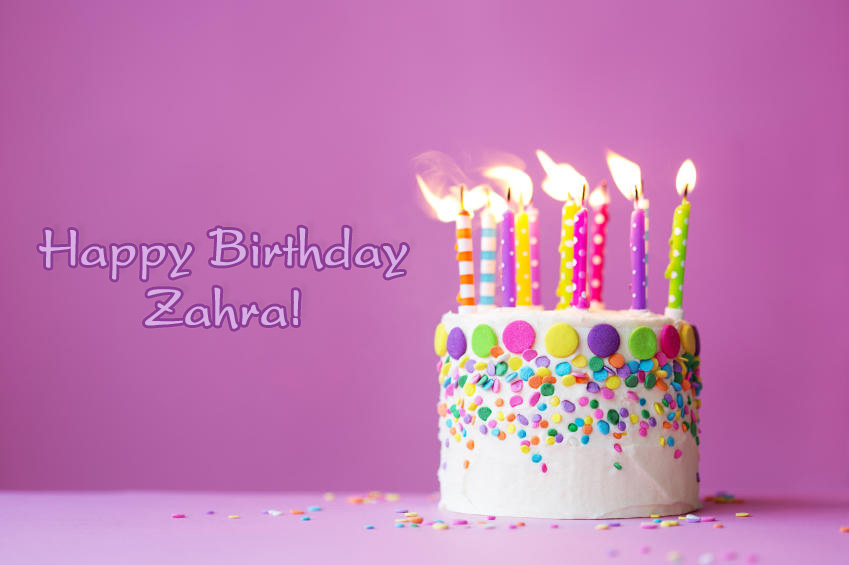 images with names Happy Birthday Zahra!