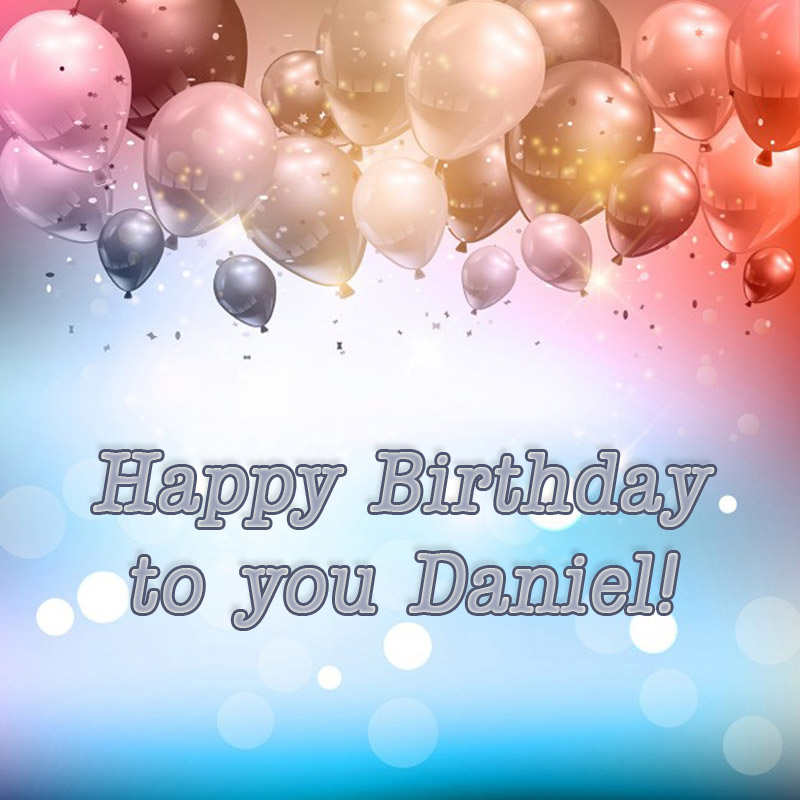 images with names Daniel Happy Birthday to you!