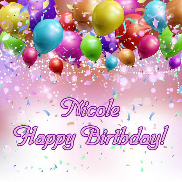 images with names Nicole Happy Birthday to you!