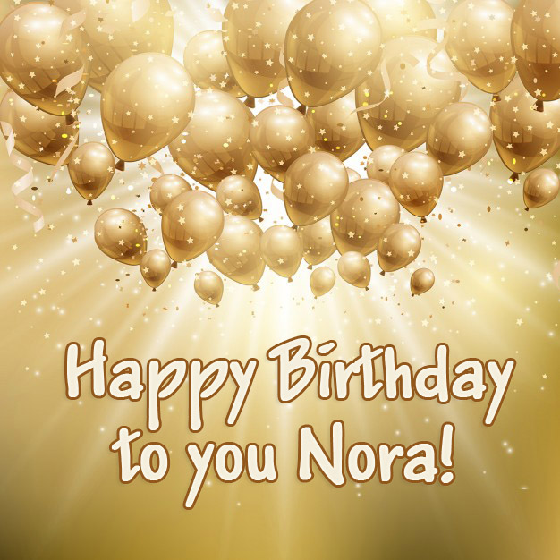 images with names Nora Happy Birthday to you!