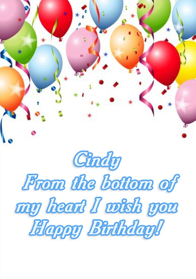 images with names CINDY - from the bottomof my heart Happy Birthday to you!