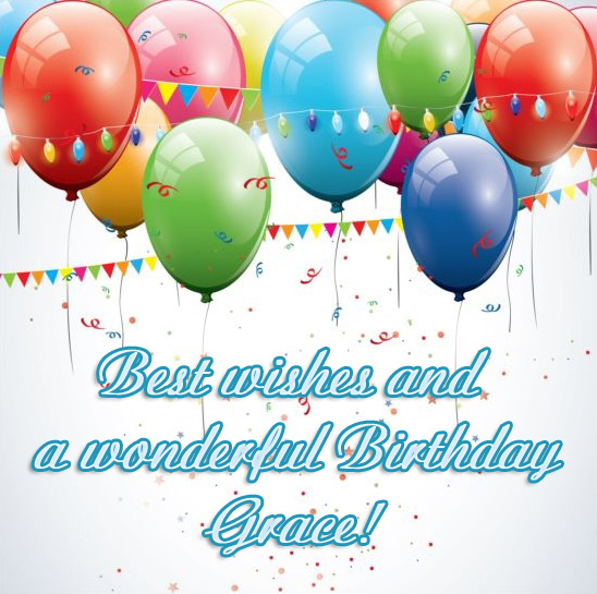 images with names Grace - best wishes a Happy Birthday!