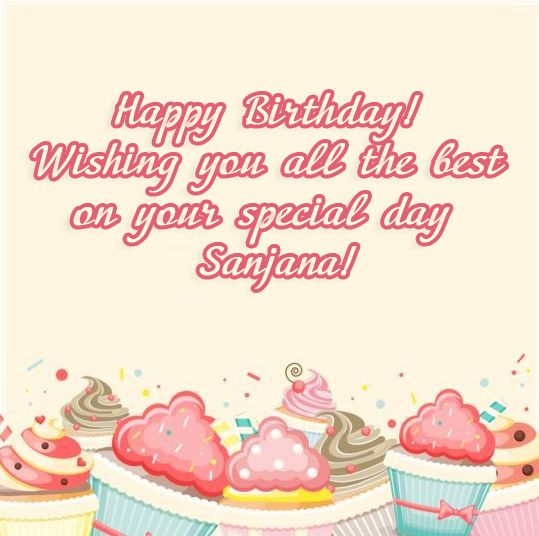 images with names Sanjana Happy Birthday