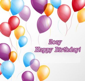 30+ Happy Birthday Zoey
 Images Wishes, Cakes, Cards