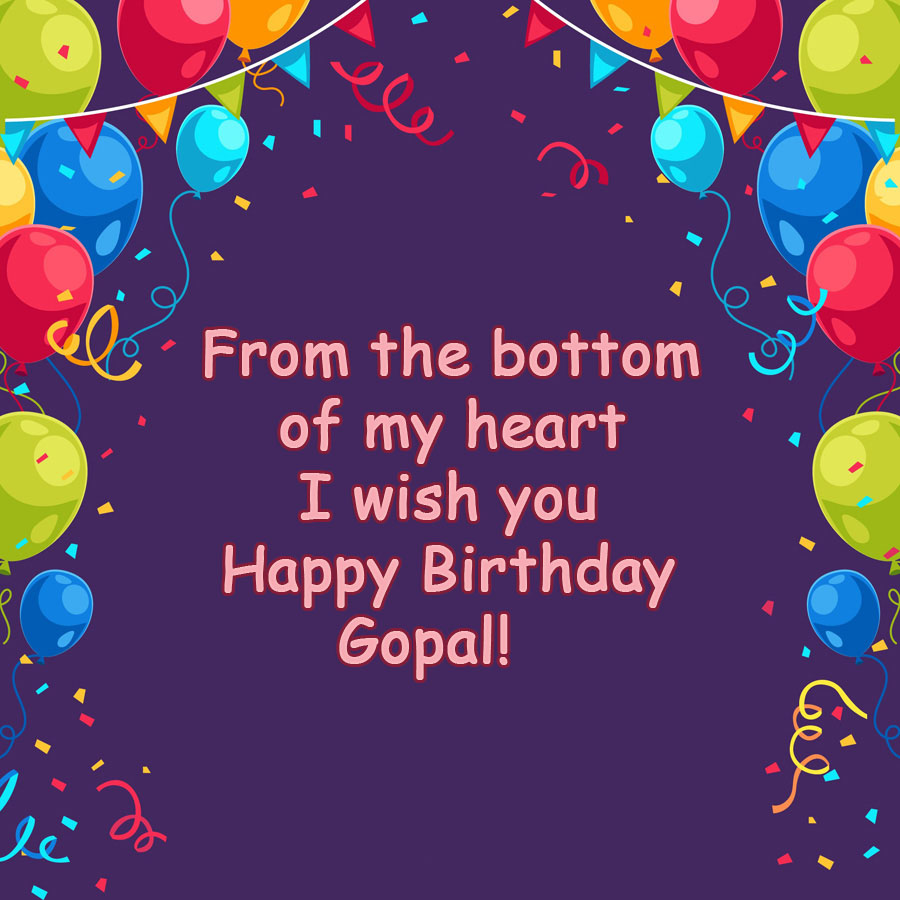 images with names I wish you a Happy Birthday Gopal!