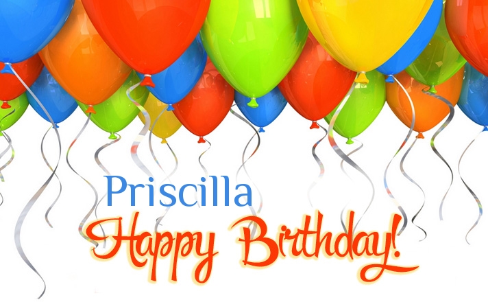 images with names Birthday greetings Priscilla