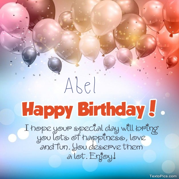 images with names Beautiful pictures for Happy Birthday of Abel