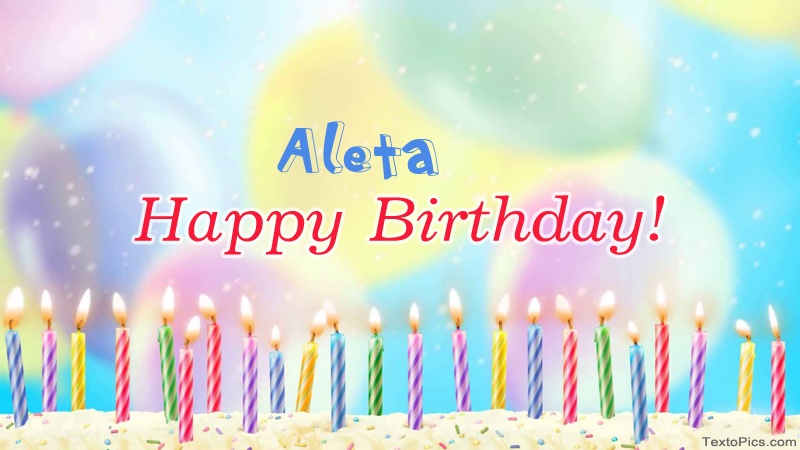 images with names Cool congratulations for Happy Birthday of Aleta