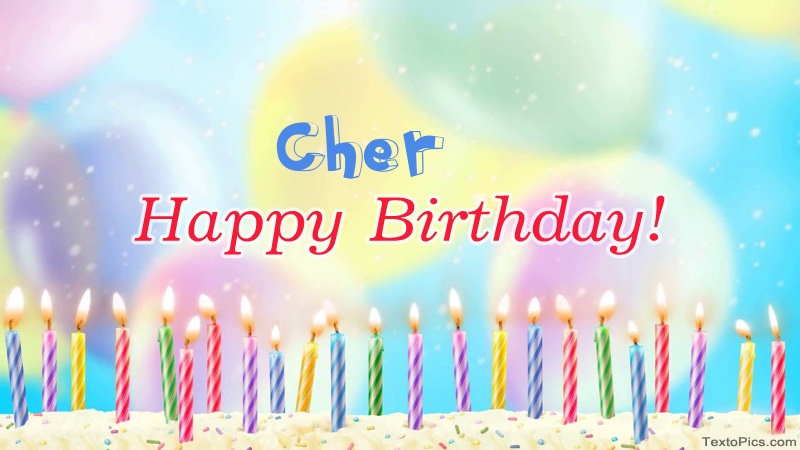 images with names Cool congratulations for Happy Birthday of Cher
