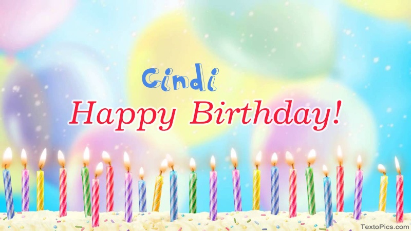 images with names Cool congratulations for Happy Birthday of Cindi