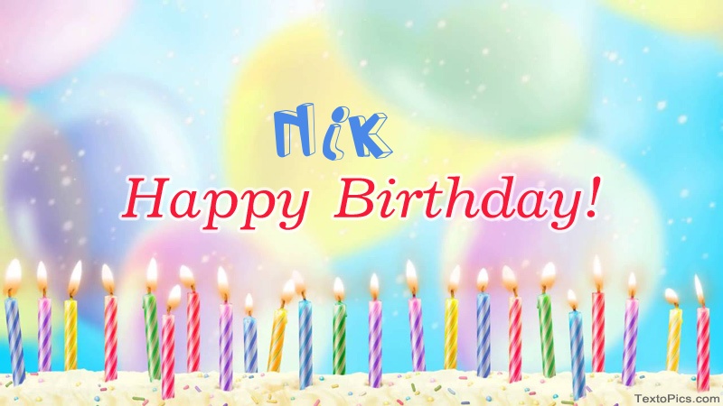 images with names Cool congratulations for Happy Birthday of Nik