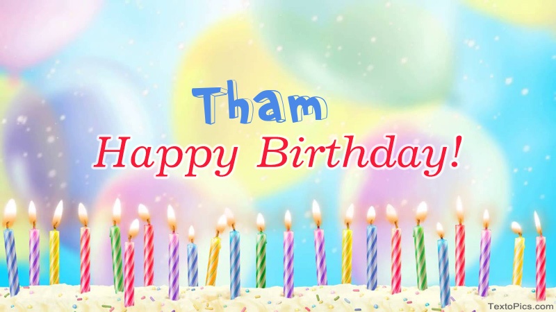 images with names Cool congratulations for Happy Birthday of Tham