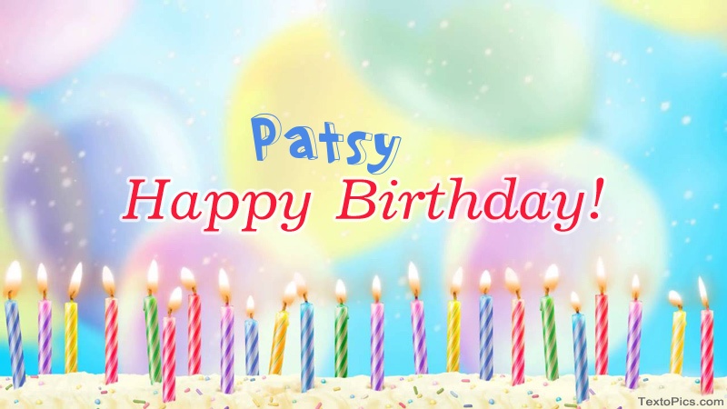 images with names Cool congratulations for Happy Birthday of Patsy