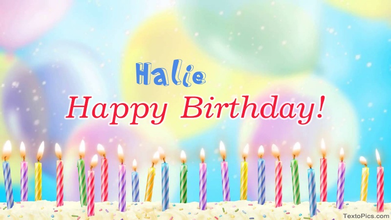 images with names Cool congratulations for Happy Birthday of Halie