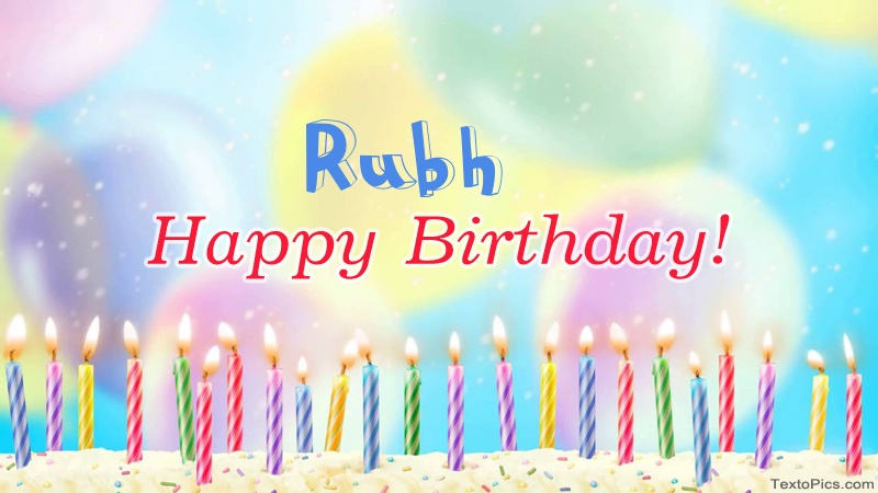 images with names Cool congratulations for Happy Birthday of Rubh
