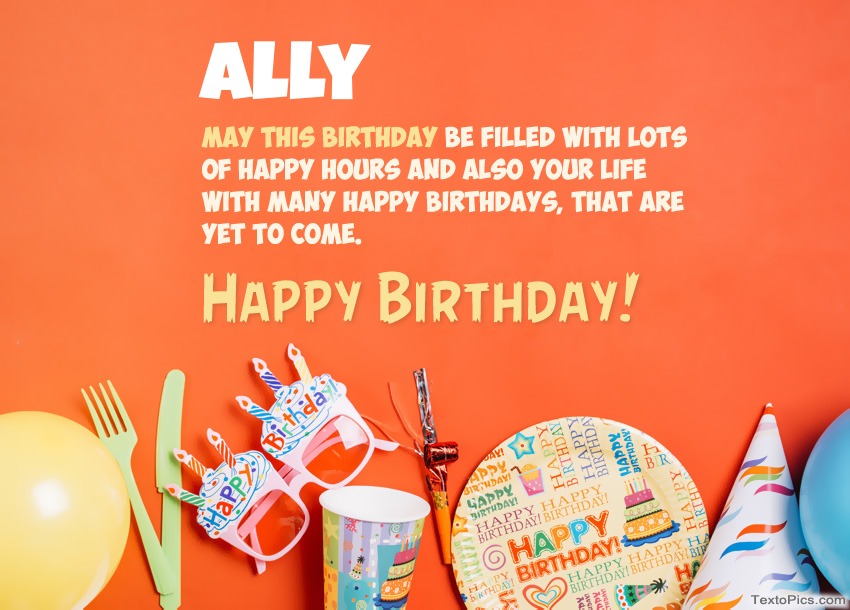 images with names Congratulations for Happy Birthday of Ally