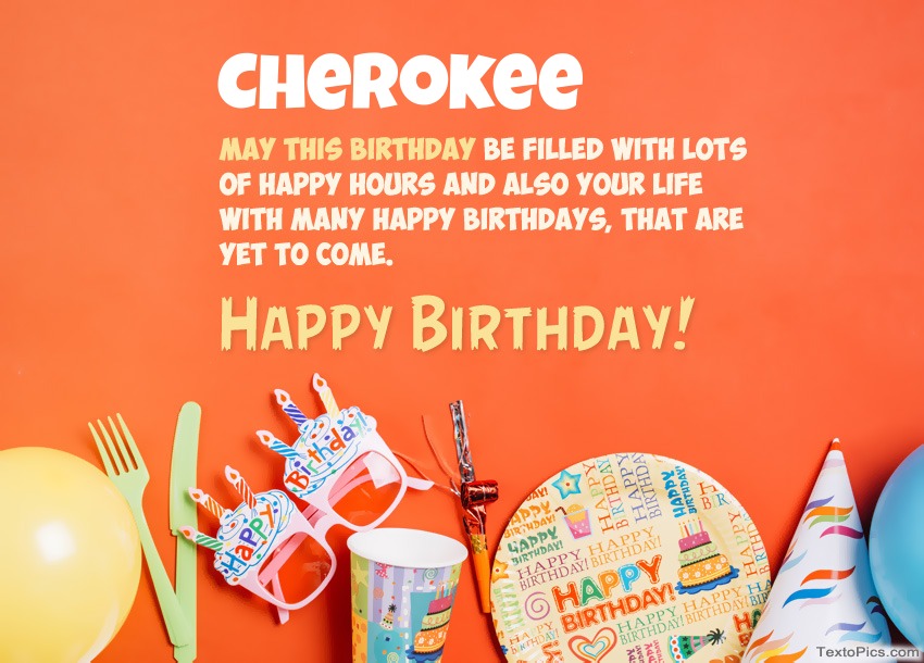images with names Congratulations for Happy Birthday of Cherokee