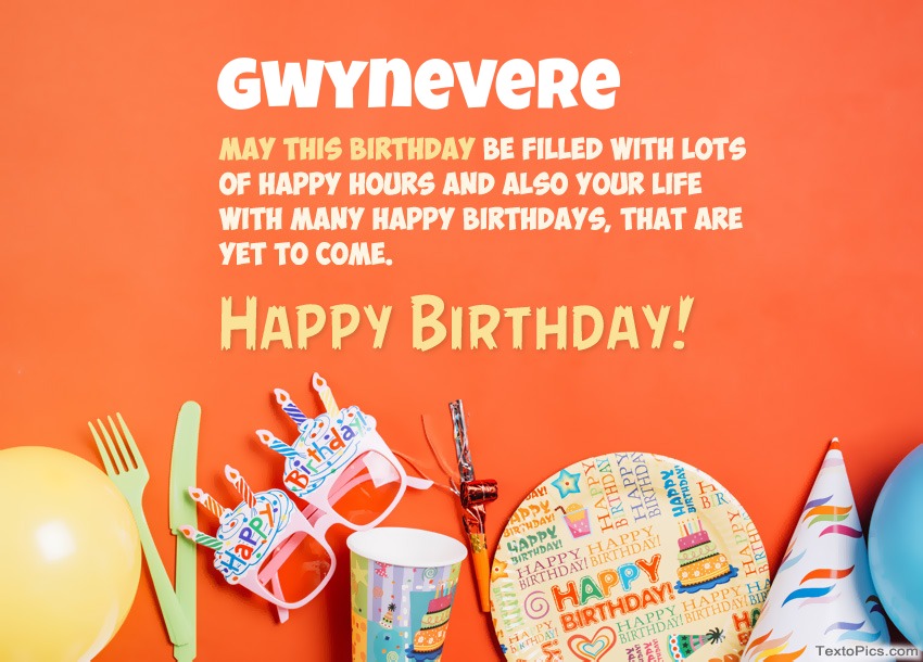 images with names Congratulations for Happy Birthday of Gwynevere