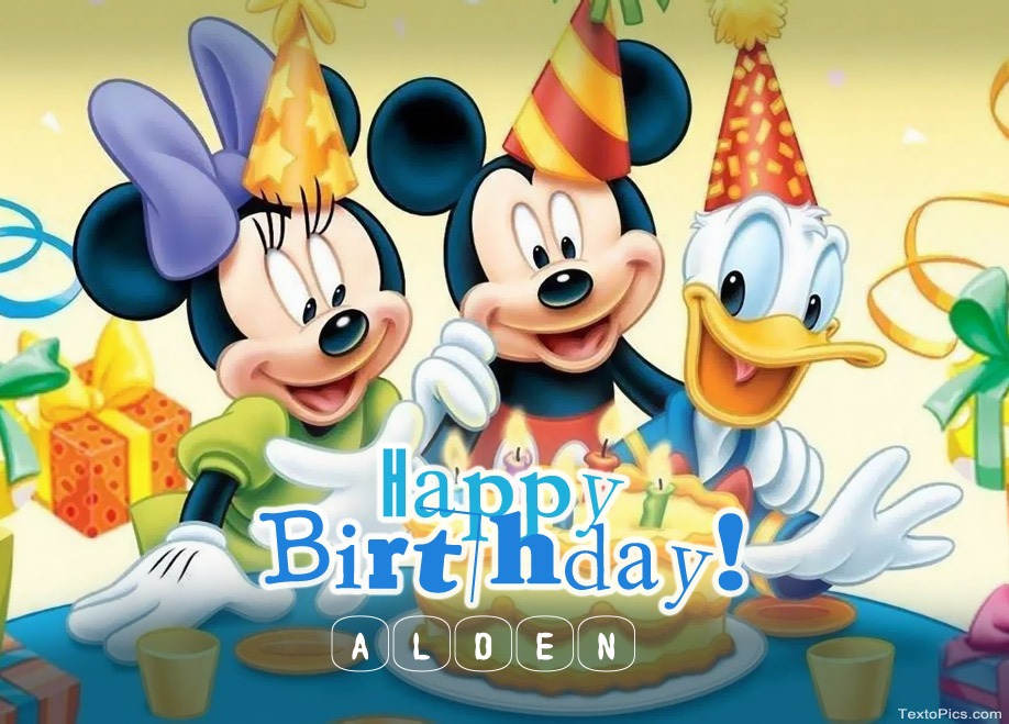 images with names Children's Birthday Greetings for Alden