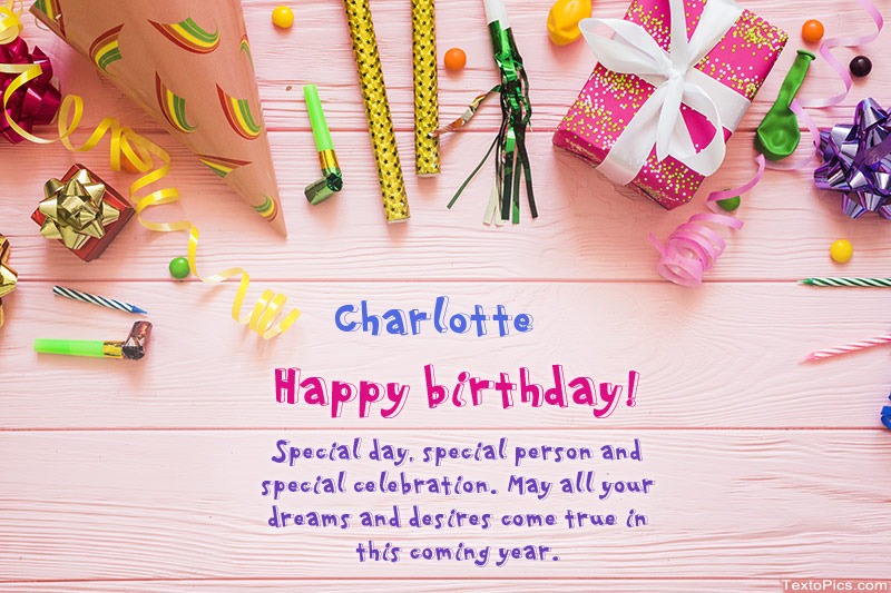 images with names Happy Birthday Charlotte, Beautiful images