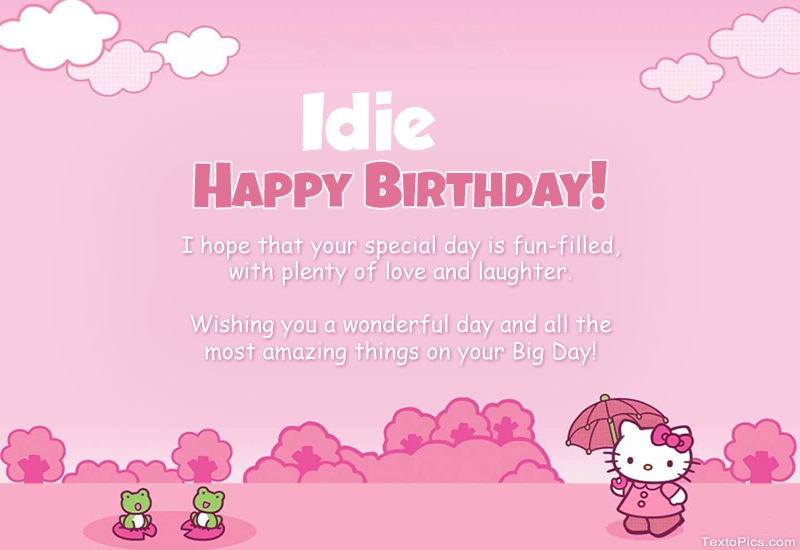 images with names Children's congratulations for Happy Birthday of Idie