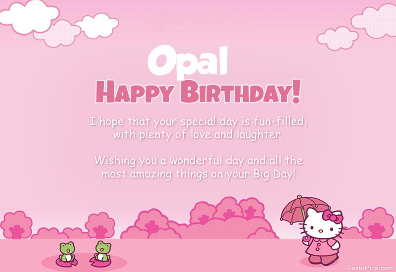 images with names Children's congratulations for Happy Birthday of Opal