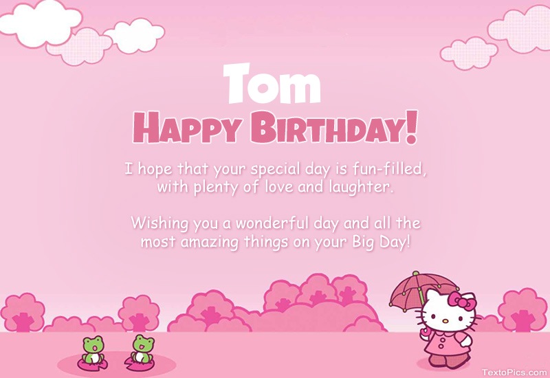 images with names Children's congratulations for Happy Birthday of Tom