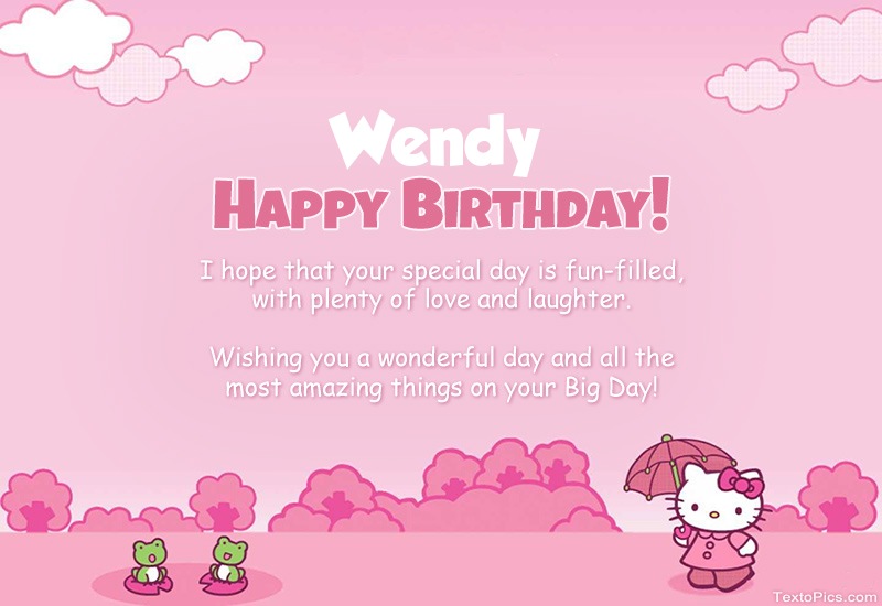 images with names Children's congratulations for Happy Birthday of Wendy