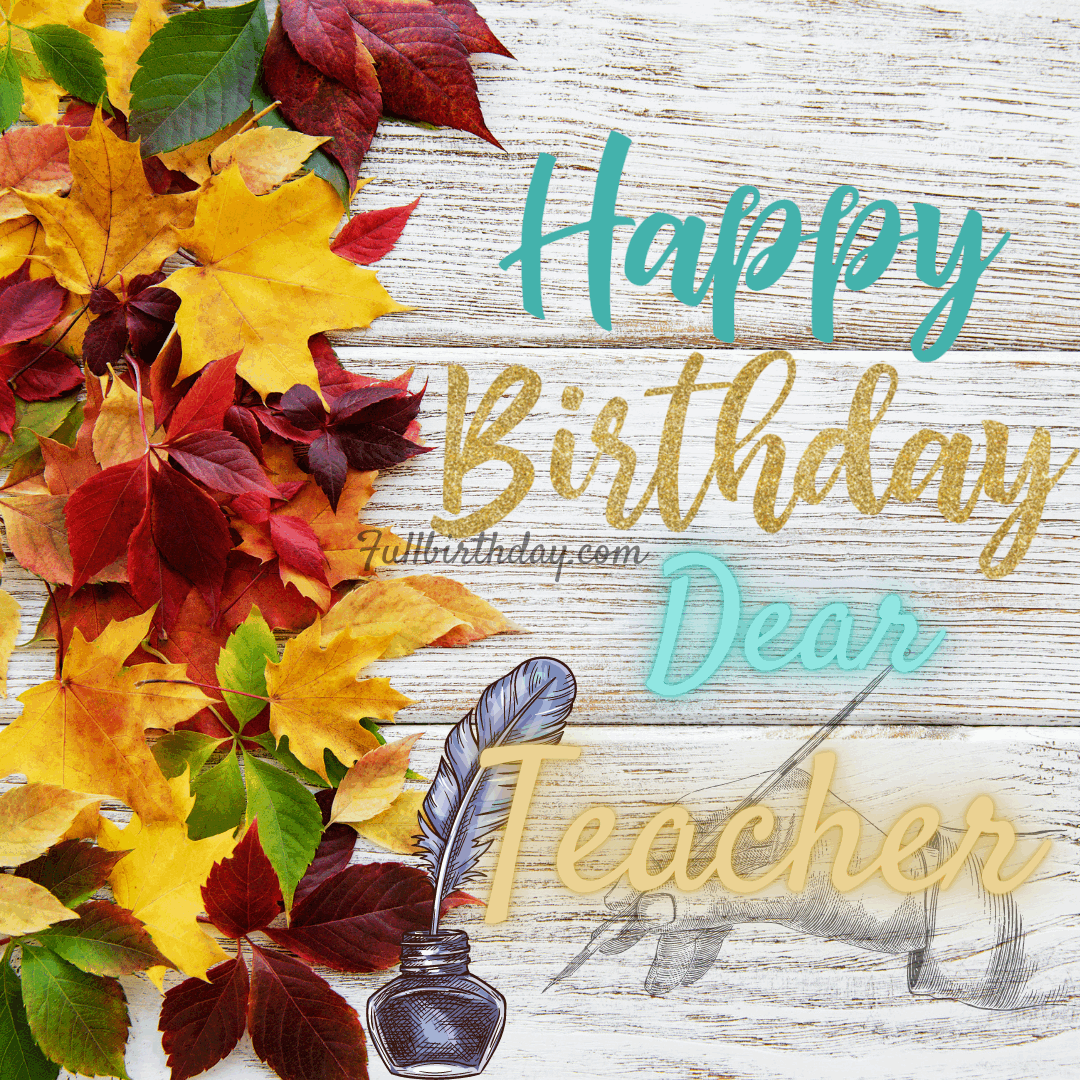 Happy Birthday Wishes for Teacher with images
